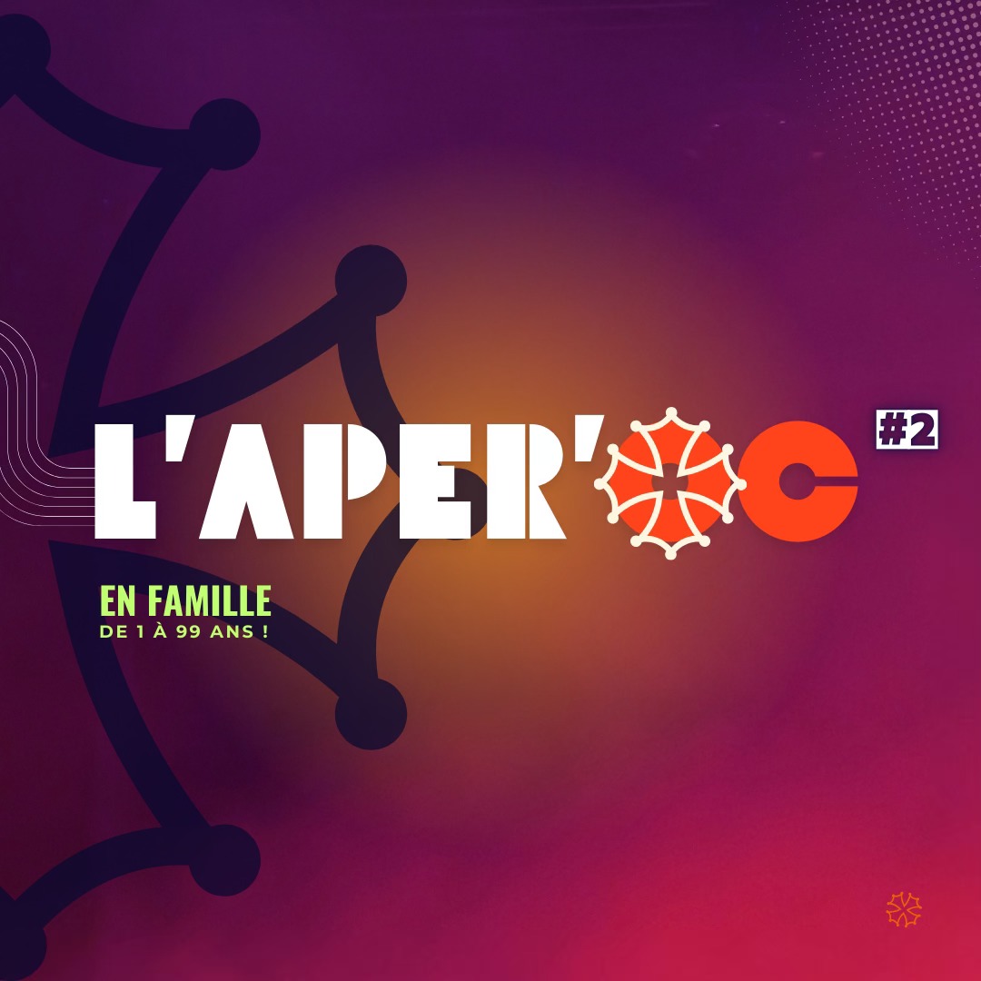 L'Aper'Oc #2 - En famille de 1 à 99 ans